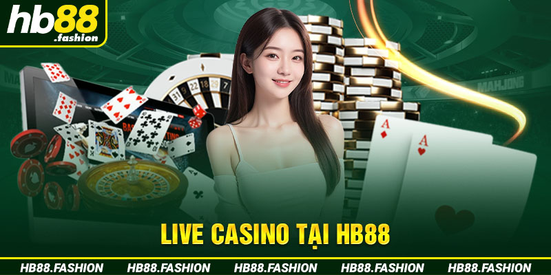 Live Casino Tại HB88