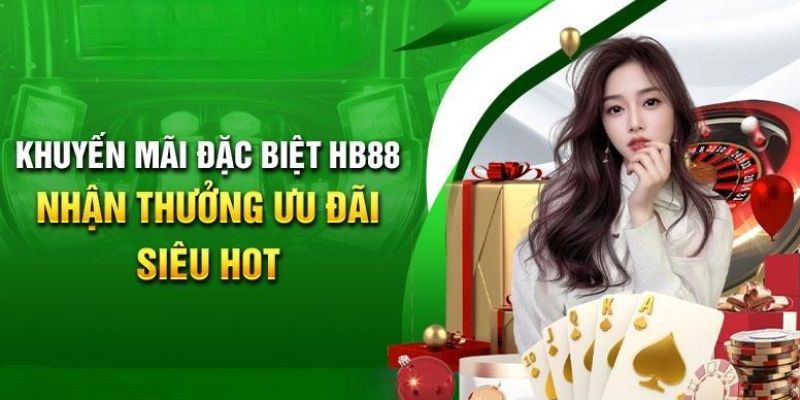 Một vài chương trình ưu đãi tại HB88